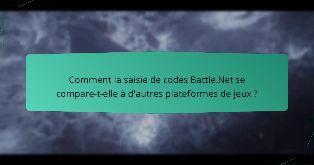 Comment puis-je suivre mon historique de saisie de codes Battle.Net ?