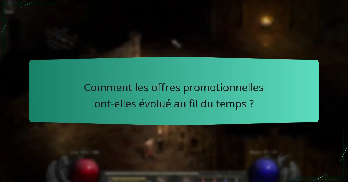 Comment les offres promotionnelles ont-elles évolué au fil du temps ?
