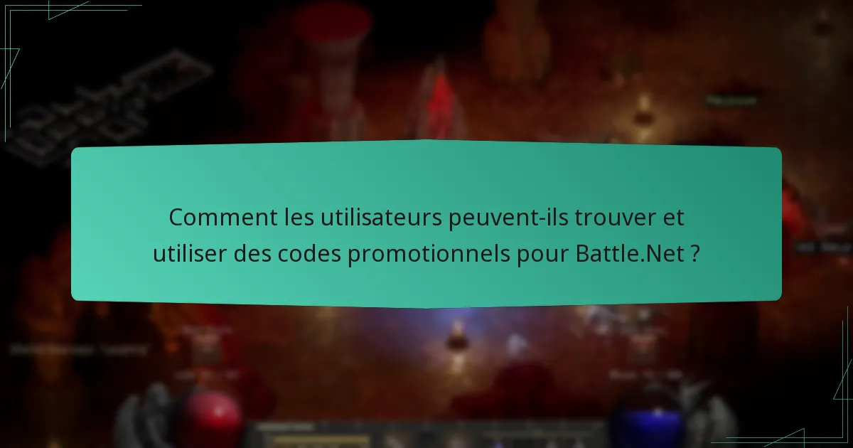 Quels sont les critères d’éligibilité pour échanger des codes Battle.Net ?