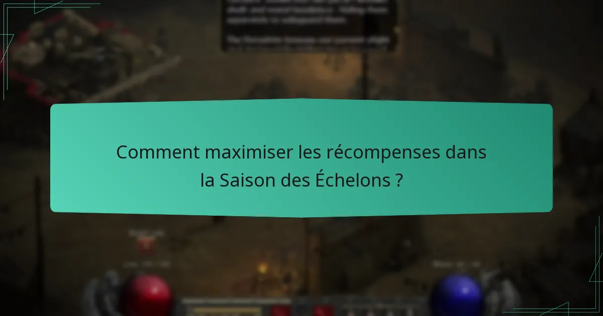 Quels sont les différents niveaux de récompenses dans la Saison des Échelons ?