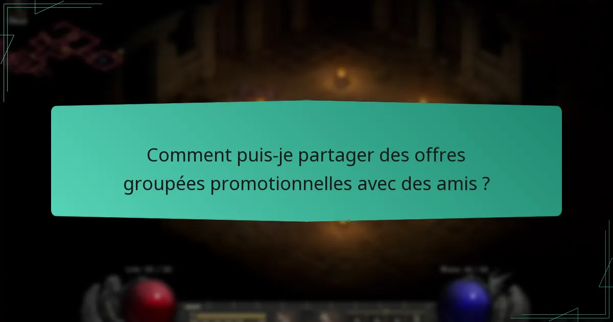 Comment fonctionne le partage familial avec les offres groupées promotionnelles ?