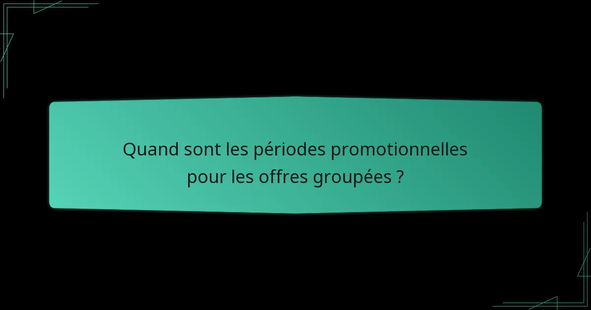Quels événements spéciaux influencent les offres groupées promotionnelles ?