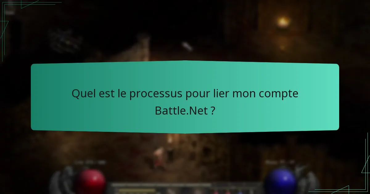 Quel est le processus pour lier mon compte Battle.Net ?