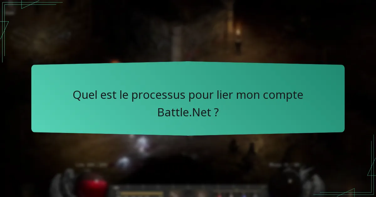 Comment gérer les paramètres de mon compte Battle.Net ?
