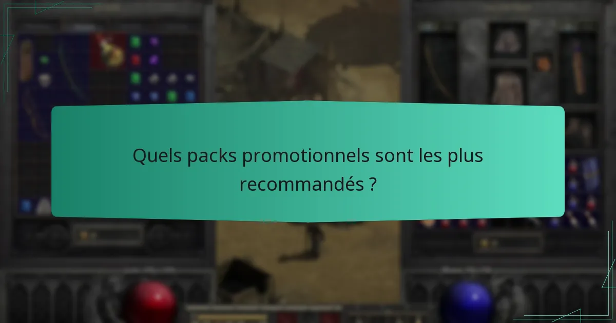 Quels packs promotionnels sont les plus recommandés ?