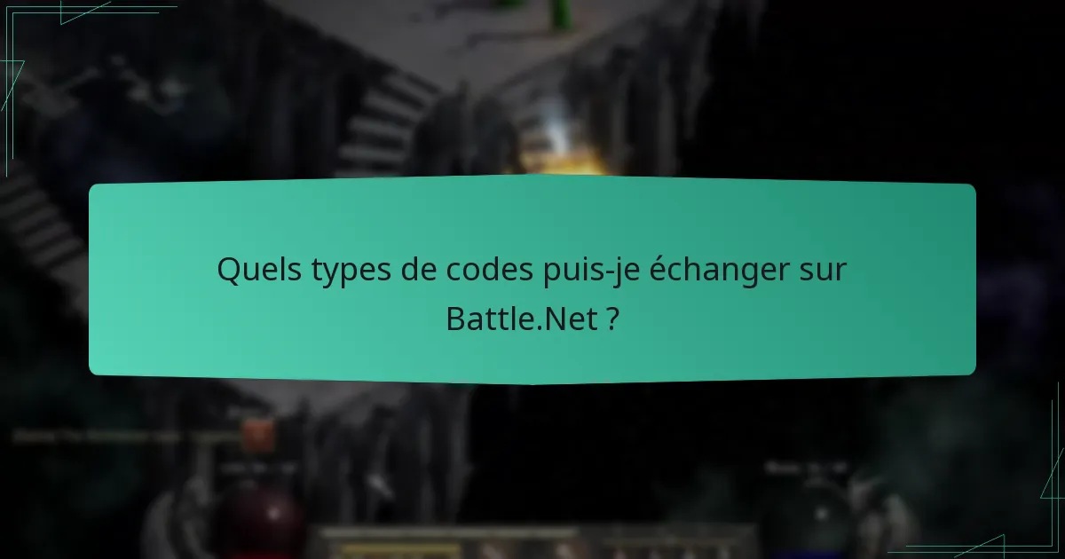 Où puis-je acheter des codes Battle.Net ?