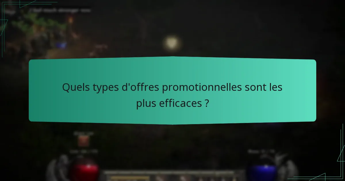 Quels types d’offres promotionnelles sont les plus efficaces ?